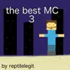 reptilelegit - The Best MC 3 - EP